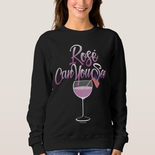 Rose kann man Wein sehen Sweatshirt (Vorderseite)