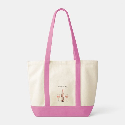 Rosé Lover Tote Tasche mit Funny Sprichwort (Rückseite)