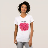 Rose Mama Tee Shirt (Vorne ganz)
