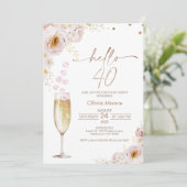 Rose Petals Champagne Glass Hallo 40 Geburtstag Einladung (Stehend Vorderseite)