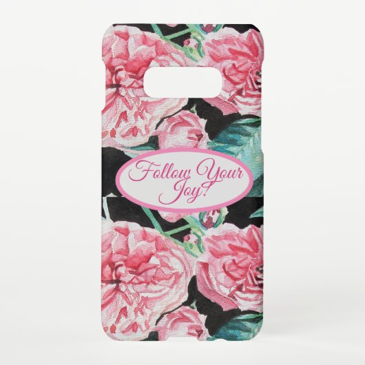 Rose Pink Roses floral Follow Your Joy Pattern Samsung Galaxy Hülle (Rückseite)