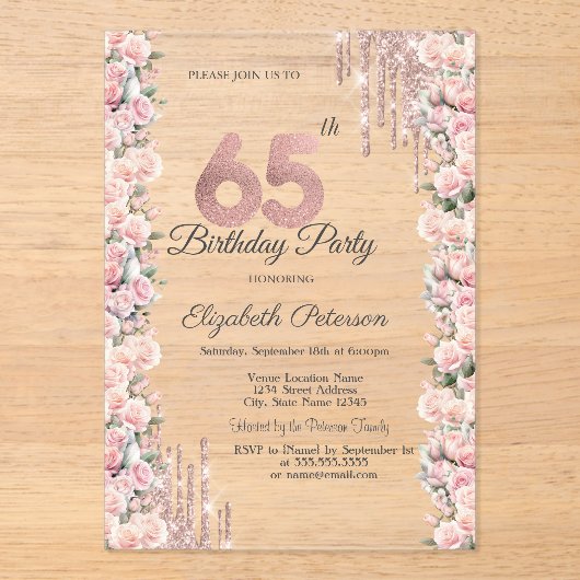Rose Rahmen Tropfen Rose Gold 65. Geburtstag Acryleinladungen (Vorderseite)