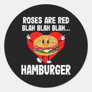Rose sind Red Blah Funny Valentine Day Hamburger L Runder Aufkleber