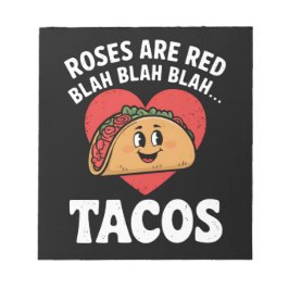Rose sind Red Blah Tacos Funny Valentine Day Notizblock