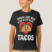 Rose sind Red Blah Tacos Funny Valentine Day