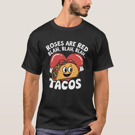 Rose sind Red Blah Tacos Lover Funny mexikanisches T-Shirt (Vorderseite)