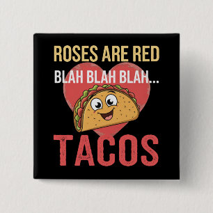 Rose sind Red Blah Tacos Valentinstag Food Lover Button