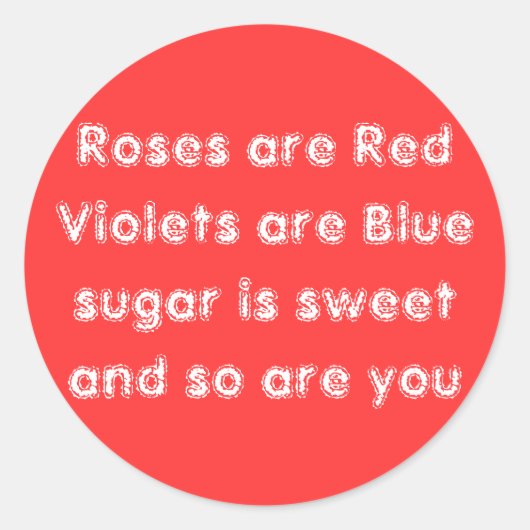 Rose sind Red Violets Blue Zucker ist süß a... Runder Aufkleber (Vorderseite)