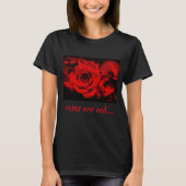 Rose sind rot am Schwarzen T - Shirt (Vorderseite)