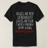 Rose sind rot UV-Licht sind blau True Cri T-Shirt (Design vorne)