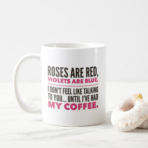 Rose sind rot, violettes blau, lustiges Gedicht Ka Kaffeetasse