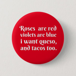Rose sind rote Violetten sind blau Button