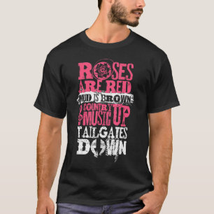 Rose sind Rotschlamm ist braune Countrymusik bis S T-Shirt
