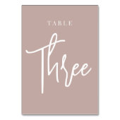 Rose Taupe Hand Skripte Tabelle DREI Tischnummer (Vorderseite)