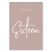 Rose Taupe Hand Skripte Tabelle SIXTEEN Tischnummer (Vorderseite)