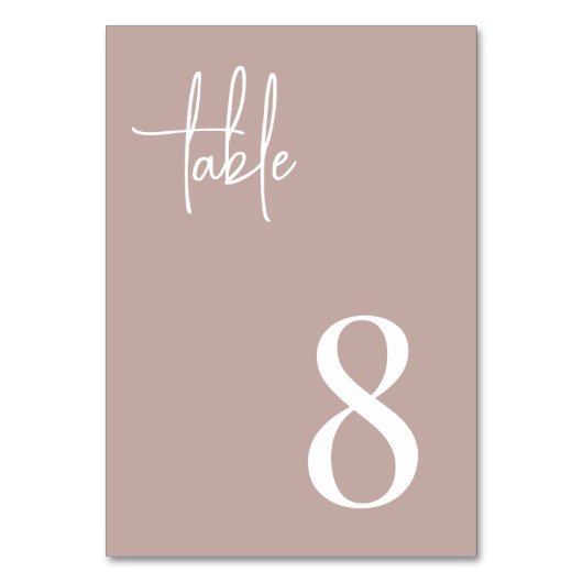 Rose Taupe Moderne Handschrift + Klassischer Serif Tischnummer (Vorderseite)