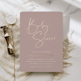 Rose Taupe | Moderne Minimalistische Script Baby D Folieneinladung