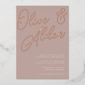Rose Taupe | Rose Gold Script Wedding Folieneinladung (Vorderseite)