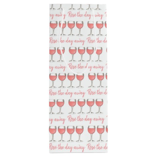 Rosé The Day Away Rosa Rose Glass Wein Lover Geschenktüte Für Weinflaschen (Rückseite)