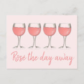 Rosé The Day Away Rosa Rose Glass Wein Lover Postkarte (Vorderseite)
