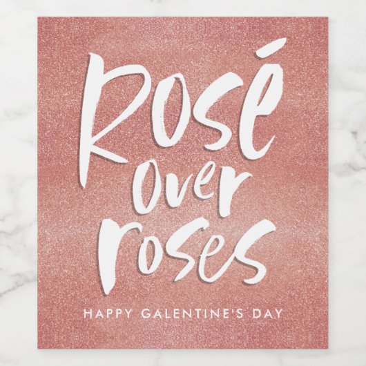 Rosé über Rose fett modern Valentine Galentine Weinetikett (Einzelnes Label)