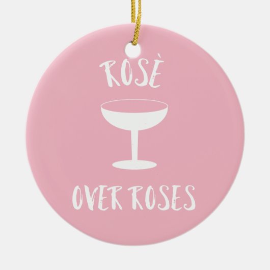 Rosé über Rose Keramik Ornament (Vorne)