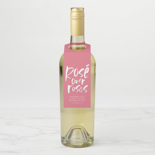 Rosé über Rose kühne, moderne und lustige Mutterta Flaschenanhänger (Auf Flasche)