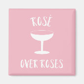 Rosé über Rose Magnet (Vorne)