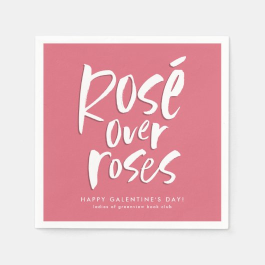 Rosé über Rose Spaß Rosa Galentine Freund Party Serviette (Vorderseite)