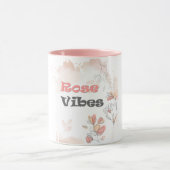 Rose Vibes - Ästhetische Blumenstimmung Tasse (Zentrum)