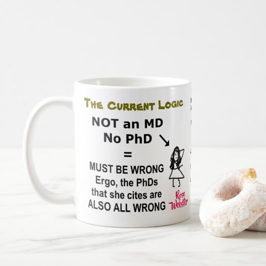 Rose Webster ist NICHT ein MD oder ein PhD Kaffeetasse (Mit Donut)