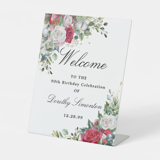 Rose Winter Greenery 90. Geburtstag Willkommen Sockelschild (Vorderseite)