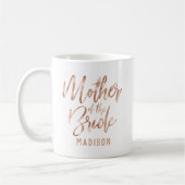 Roségoldene moderne Hochzeit Mutter der Braut Kaffeetasse (Links)
