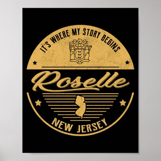 Roselle New Jersey Its Where My Story Begins _1  Poster (Vorne)