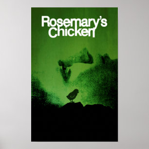 ROSEMARYS HUHN POSTER