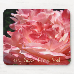 Rosen-Mauspad Hey Schatz ich liebe dich rosa Rosen Mousepad