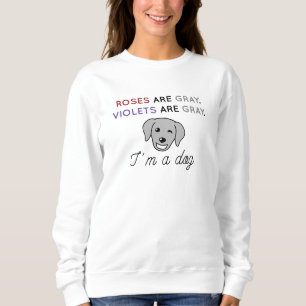 Rosen sind grau sweatshirt