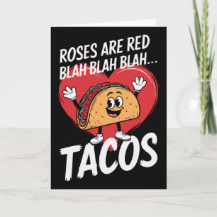 Rosen sind rot Blah Blah Blah Tacos Lustiger Valen Karte