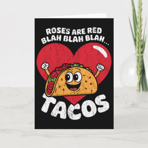 Rosen sind rot Blah Blah Tacos Lustiges Valentinsg Karte