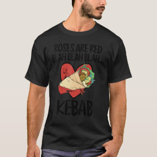 Rosen sind rot Blah Kebab Essen Valentinstag T-Shirt