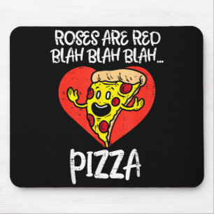 Rosen sind rot Blah Pizza Lustiger Valentinstag Es Mousepad