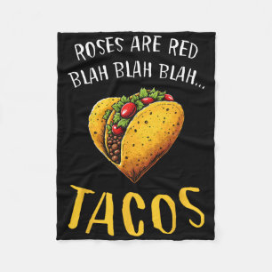 Rosen sind rot Blah Tacos Lustiger Valentinstag Es Fleecedecke