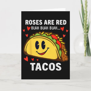 Rosen sind rot Blah Tacos Lustiger Valentinstag Es Karte