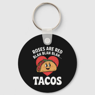 Rosen sind rot Blah Tacos Lustiger Valentinstag Schlüsselanhänger