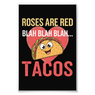 Rosen sind rot Blah Tacos Valentinstag Food Lover Fotodruck