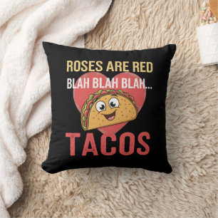 Rosen sind rot Blah Tacos Valentinstag Food Lover Kissen