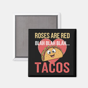 Rosen sind rot Blah Tacos Valentinstag Food Lover Magnet