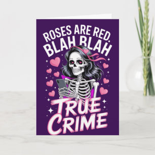 Rosen sind rot Blah True Crime Anti Valentinstagsk Karte