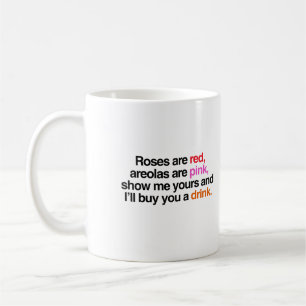 Rosen sind rot, ich kaufe dir einen Drink Kaffeetasse