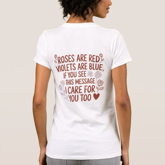 Rosen sind Rot Kindness Quote T-Shirt (Rückseite)